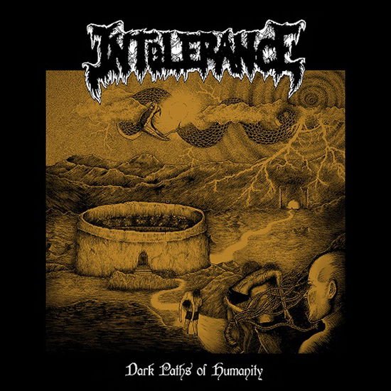 Intolerance - Dark Paths Of Humanity 1CD