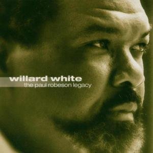 Willard White - Paul Robeson Legacy 1CD