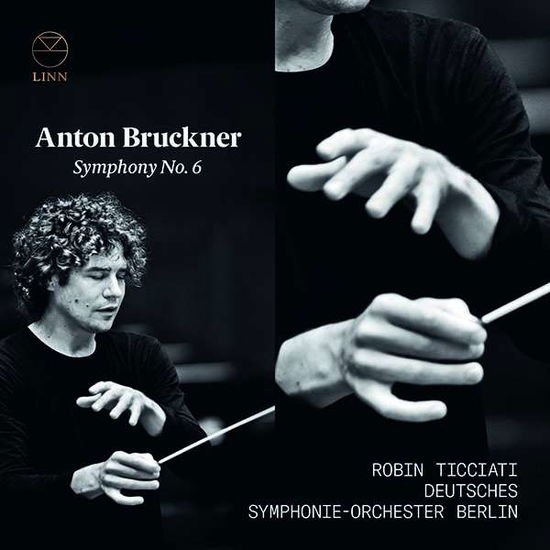 DEUTSCHES SYMPHONIE-ORCHESTER BERLIN / ROBIN TICCIATI Bruckner: Symphony No. 6 CD