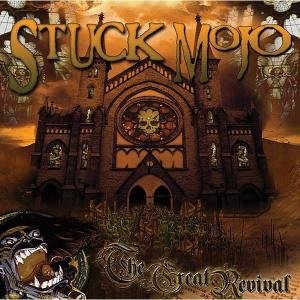 Stuck Mojo - Great Revival 1CD