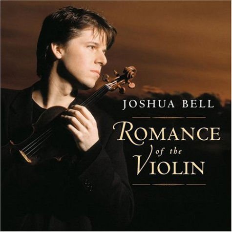 BELL JOSHUA ROMANCE OF THE VIOLIN CD