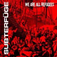 Subterfuge - We Are All Refugees EP 1CD