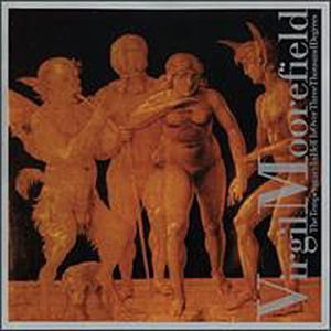 Virgil Moorefield - The Temperature In Hell Is Over Three Thousand Degrees 1CD