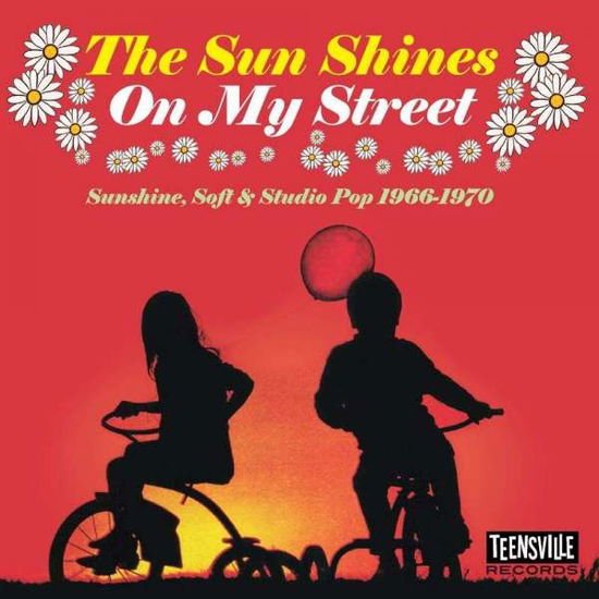 Compilation - The Sun Shines On My Street (Sunshine, Soft & Studio Pop 1966-1970) 1CD