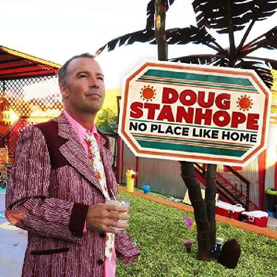 Doug Stanhope - No Place Like Home 1CD