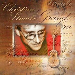 Christian Straube - Grand Cru 1CD