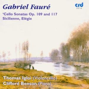 Faure / Igloi / Benson - Sonatas for Cello & Piano 1CD