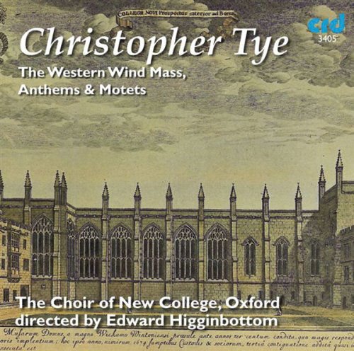 Choir of New College Oxford / Higginbottom - Western Wind Mass Anthems & Motets 1CD