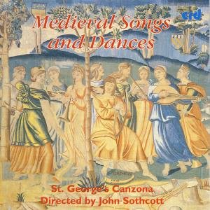 St George's Canzona / Sothcott - Medieval Songs & Dances 1CD