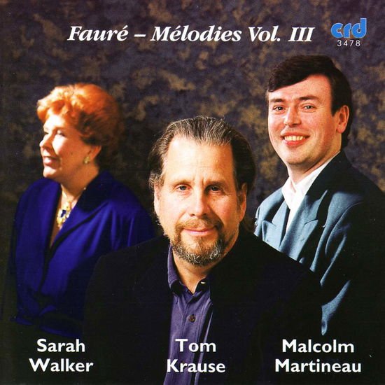 Faure / Krause / Walker - Melodies 3 1CD