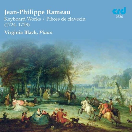 Rameau - Keyboard Works 1CD