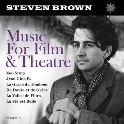 Steven Brown - Music For Film & Theatre 1CD