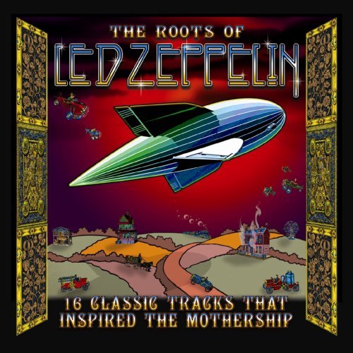 Led Zeppelin - The Roots Of Led Zeppelin 1CD