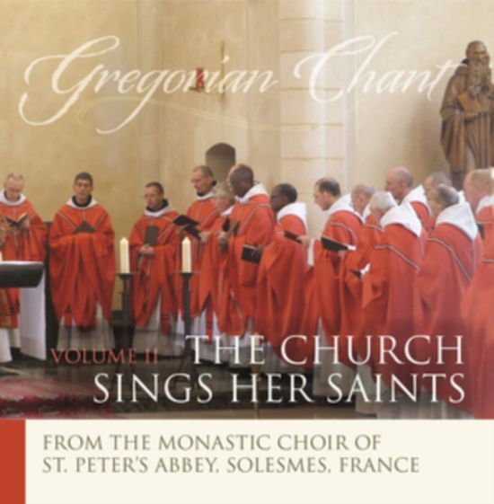 Monastic Choir of Solesmes / Claire - Church Sings Her Saints 2 1CD