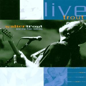 Walter Trout - Live Trout 2CD