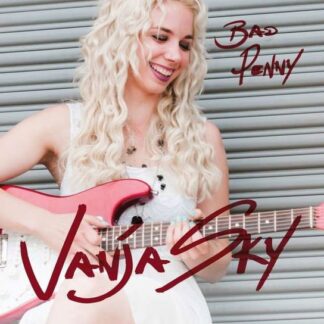 Vanja Sky - Bad Penny 1CD
