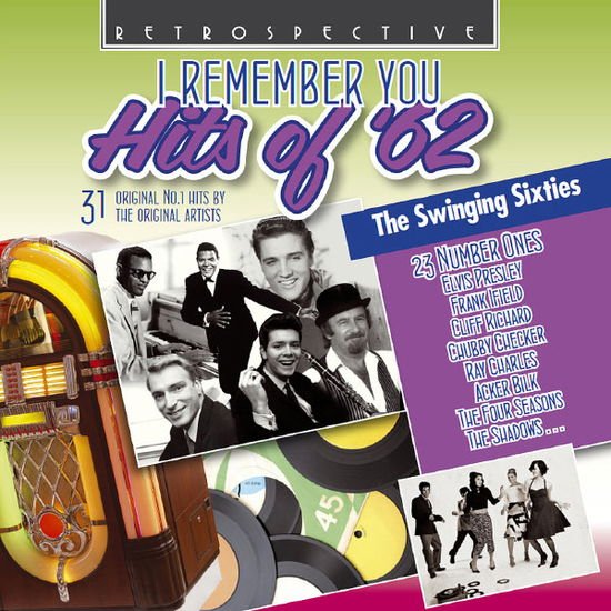 B. Bumble and the Stingers / Bilk, Acker / The Blossoms / Bradley, Harold / Brooks, Dudley / Brown, Joe / The Bruvvers / Carter Jr., Fred / Channel, Bruce / Charles, Ray / Checker, Chubby / The Cookies / Cramer, Floyd / The Crystals / Darin, Bobby / DiMuc - I Rememner you - Hits of '62 Retrospective Pop / Rock 1CD
