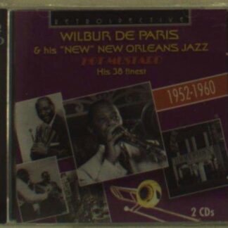 Wilbur De Paris & his 'New' New Orleans Jazz - Hot Mustard - His 38 finest 1952-1960 Retrospective Jazz 2CD
