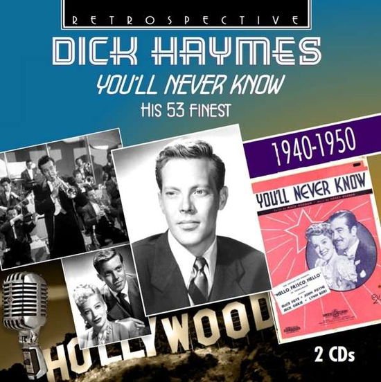 DICK HAYMES HAYMESYOULL NEVER KNOW CD