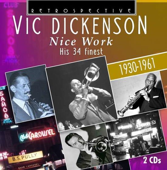 Vic Dickenson - Nice Work - His 34 Finest Retrospective Jazz 2CD