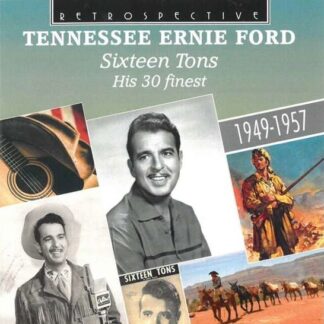 Tennessee Ernie Ford - Sixteen Tons - Tennessee Ernie Ford 1CD