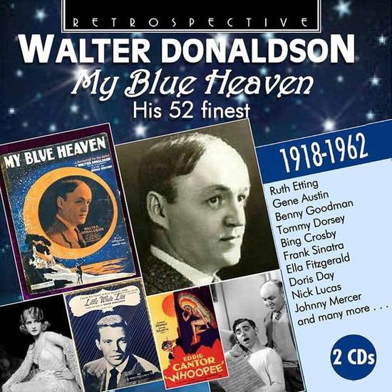 Walter Donaldson - My Blue Heaven 2CD