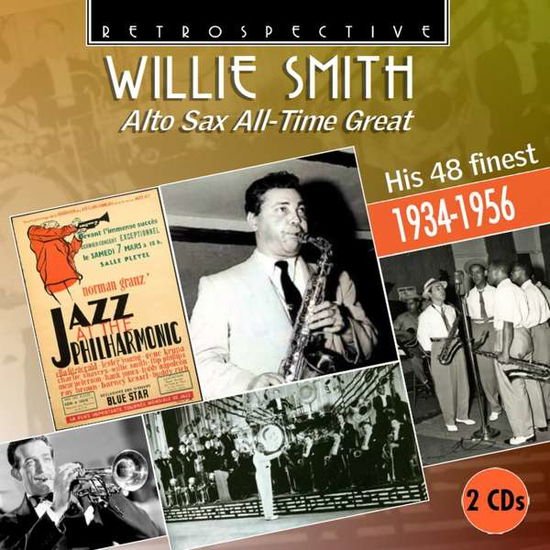 Willie 'the Lion' Smith - Alto Sax All-time Greatest 2CD