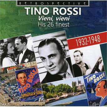 Tino Rossi - Vieni, Vieni 1CD