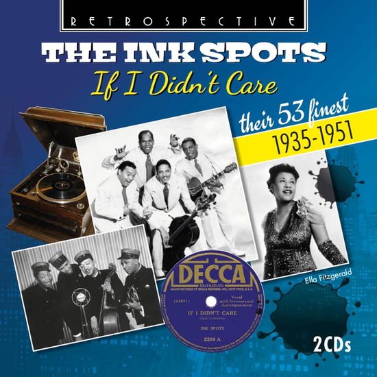 Ink Spots - The Ink Spots If I Didn’t Care - Their 53 Finest, 1935-1951 2CD