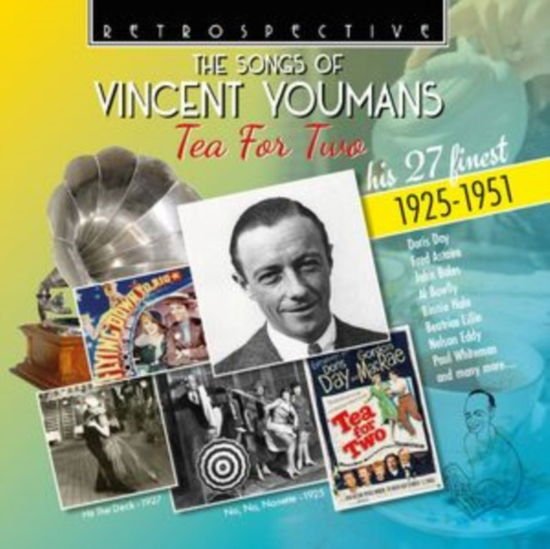 The Songs Of Vincent Youmans: Tea For Two 1CD