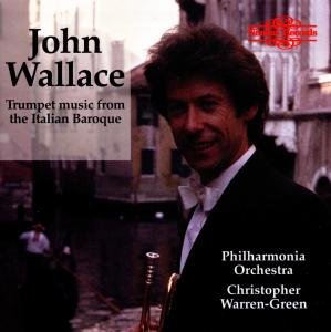 John Wallace - Trumpet Music From The Italian Baroque 1CD