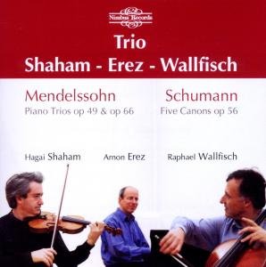 Mendelssohn / Schumann / Wallfisch / Shaham / Erez - Trios 1CD