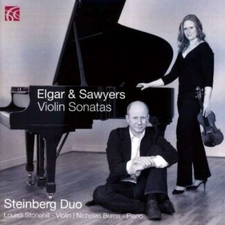 Elgar / Sawyers / Steinberg Duo - Violin Sonatas 1CD