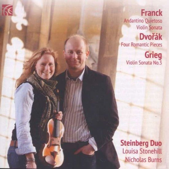 Franck / Steinberg Duo / Stonehill / Burns - Works for Violin & Piano: Franck Dvorak & Grieg 1CD