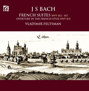 Bach,j.s. / Feltsman,vladimir - Bach: French Suites 2CD