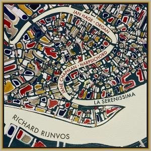 JAN HAGE/JANE CHAPMAN RIJNVOS - LA SERENISSIMA CD