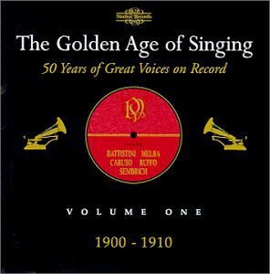 Golden Age of Singing 1: 1900-1910 / Various - Golden Age of Singing 1: 1900-1910 / Various 2CD