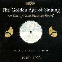 Golden Age of Singing 2: 1910-1920 / Various - Golden Age of Singing 2: 1910-1920 / Various 2CD