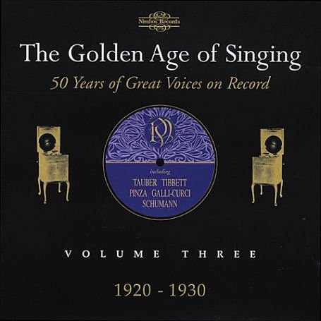 Golden Age of Singing 3: 1920-1930 / Various - Golden Age of Singing 3: 1920-1930 / Various 2CD
