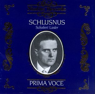 Schlusnus / Rupp / Peschko - Sings Schubert Lieder 1CD