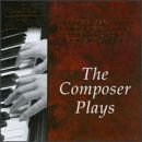Composer Plays: Gershwin Granados & Prokofiev - Composer Plays: Gershwin Granados & Prokofiev 1CD