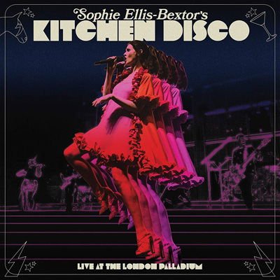 Sophie Ellis-bextor - Sophie Ellis-Bextors Kitchen Disco - Live At The London Palladium 1CD