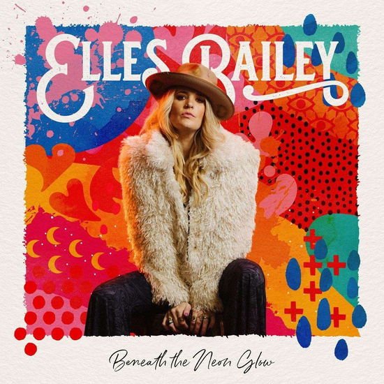 Elles Bailey - Beneath The Neon Glow 1CD
