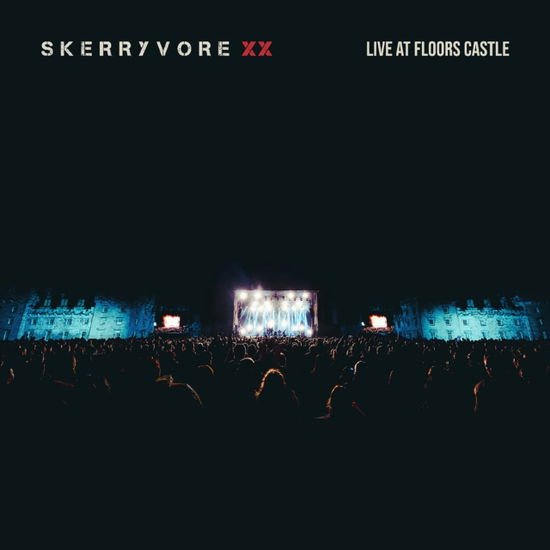 Skerryvore - Skerryvore Xx - Live At Floors Castle 1CD