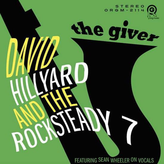 Hillyard David Rocksteady - Giver 1CD
