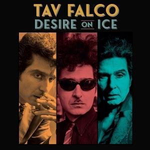 Tav Falco - Desire On Ice 1CD