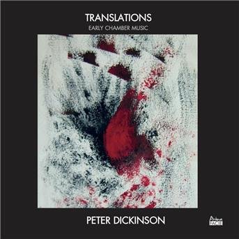 PETER DICKINSON Translations CD