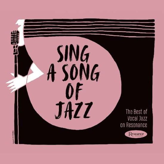 Sing A Song Of Jazz: Best Of Vocal Jazz 1CD