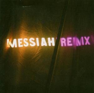 Handel / Machover / Scanner / Beglarian / Dalek - Messiah Remix 1CD