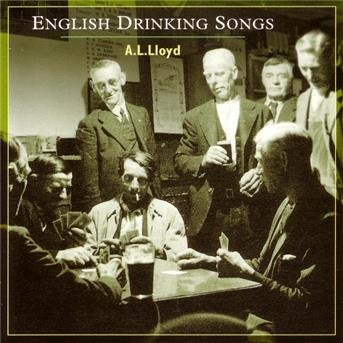A.l. Lloyd - English Drinking Songs 1CD